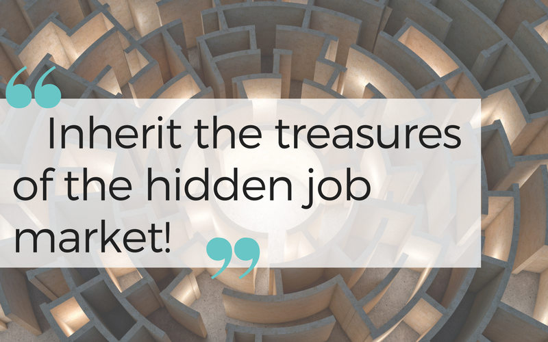 Inherit the treasures of the hidden job market!