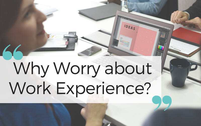 Why Worry about Work Experience?