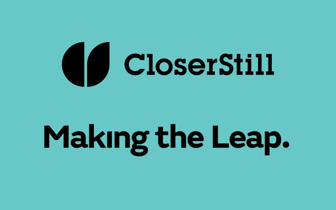 Making The Leap announces partnership with CloserStill Media